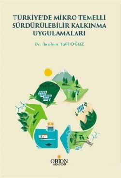 Türkiye’de Mikro Temelli Sürdürülebilir Kalkınma Uygulamaları