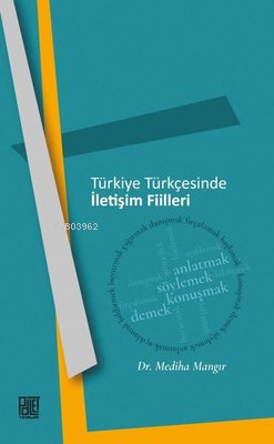 Türkiye Türkçesinde İletişim Fiilleri