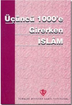 Üçüncü 1000'e Girerken İslam