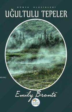 Uğultulu Tepeler - Emily Bronte- | Yeni ve İkinci El Ucuz Kitabın Adre
