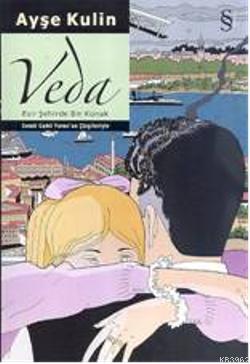 Veda (Çizgi Roman) - Ayşe Kulin | Yeni ve İkinci El Ucuz Kitabın Adres