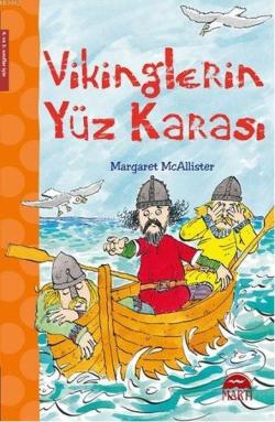 Vikinglerin Yüz Karası 4. ve 5. Sınıflar İçin - Margaret Mcallister | 