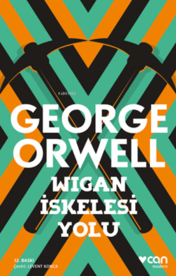 Wigan İskelesi Yolu - George Orwell | Yeni ve İkinci El Ucuz Kitabın A