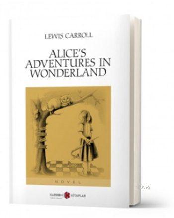 Alice's Adventures in Wonderland - Lewis Carroll- | Yeni ve İkinci El 