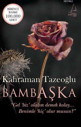 Bambaşka - Kahraman Tazeoğlu | Yeni ve İkinci El Ucuz Kitabın Adresi