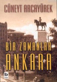 Bir Zamanlar Ankara - Cüneyt Arcayürek- | Yeni ve İkinci El Ucuz Kitab