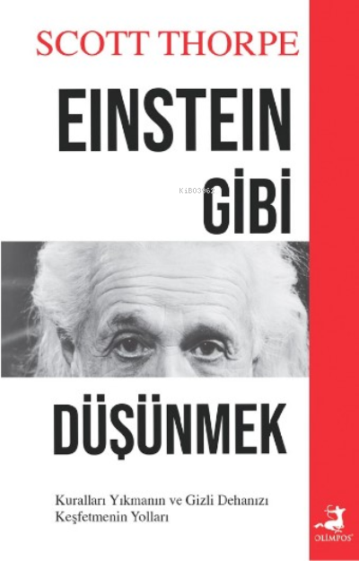 Einstein Gibi Düşünmek - Scott Thorpe | Yeni ve İkinci El Ucuz Kitabın