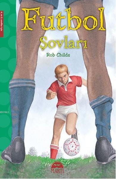 Futbol Şovları - Rob Childs | Yeni ve İkinci El Ucuz Kitabın Adresi