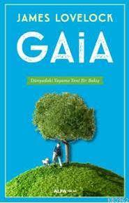 Gaia - James Lovellock | Yeni ve İkinci El Ucuz Kitabın Adresi