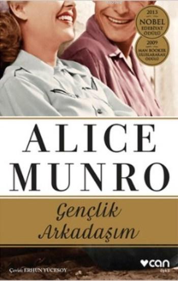 Gençlik Arkadaşım - Alice Munro | Yeni ve İkinci El Ucuz Kitabın Adres