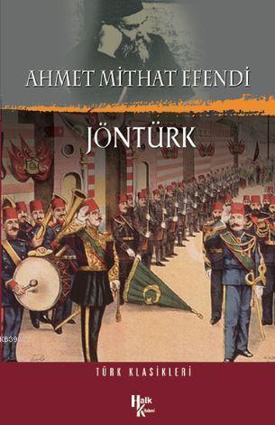 Jöntürk - Ahmet Mithat Efendi- | Yeni ve İkinci El Ucuz Kitabın Adresi