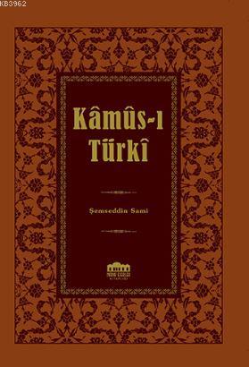 Kamus-i Türki - Ebul Faruk Önal | Yeni ve İkinci El Ucuz Kitabın Adres