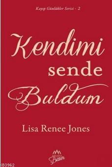 Kendimi Sende Buldum - Lisa Renee Jones | Yeni ve İkinci El Ucuz Kitab