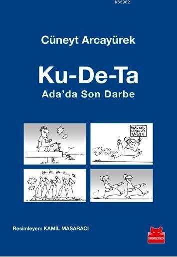 Ku-De-Ta - Cüneyt Arcayürek | Yeni ve İkinci El Ucuz Kitabın Adresi