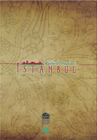 Kültürler Başkenti İstanbul (Ciltli) - Kolektif- | Yeni ve İkinci El U