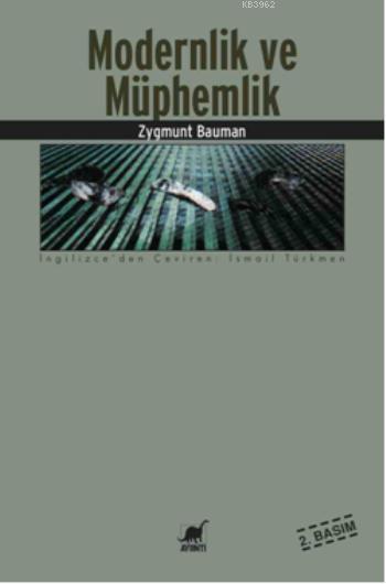 Modernlik ve Müphemlik - Zygmunt Bauman | Yeni ve İkinci El Ucuz Kitab