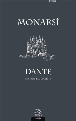 Monarşi - Dante Alighieri | Yeni ve İkinci El Ucuz Kitabın Adresi