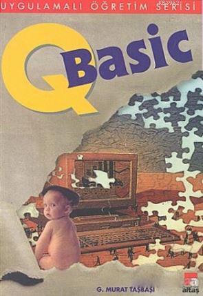 QBasic - G. Murat Taşbaşı- | Yeni ve İkinci El Ucuz Kitabın Adresi