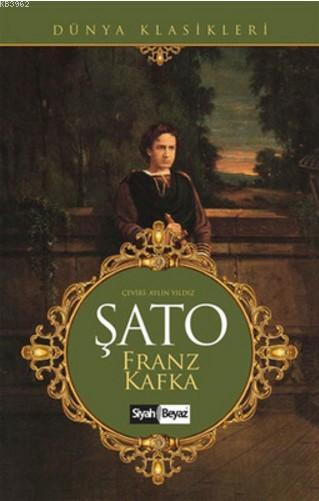 Şato - Franz Kafka- | Yeni ve İkinci El Ucuz Kitabın Adresi