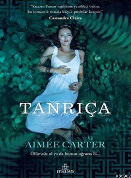 Tanrıça - Aimee Carter | Yeni ve İkinci El Ucuz Kitabın Adresi