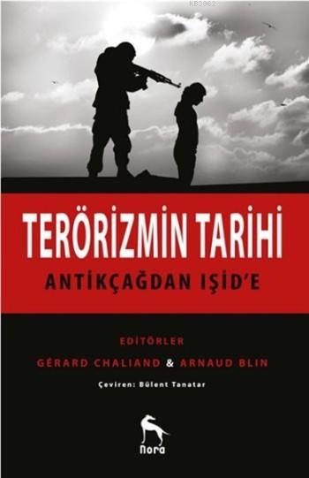Terörizmin Tarihi - Kolektif | Yeni ve İkinci El Ucuz Kitabın Adresi