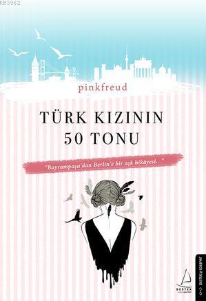 Türk Kızının 50 Tonu - Pinkfreud- | Yeni ve İkinci El Ucuz Kitabın Adr