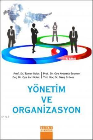Yönetim ve Organizasyon - Kolektif | Yeni ve İkinci El Ucuz Kitabın Ad