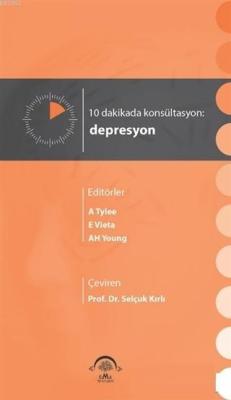 10 Dakikada Konsültasyon: Depresyon - Kolektif | Yeni ve İkinci El Ucu
