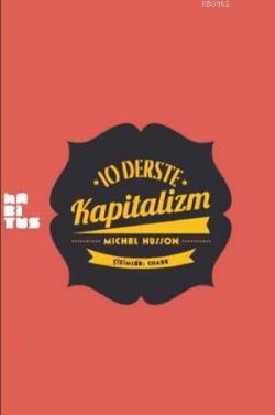 10 Derste Kapitalizm - Michel Husson | Yeni ve İkinci El Ucuz Kitabın 
