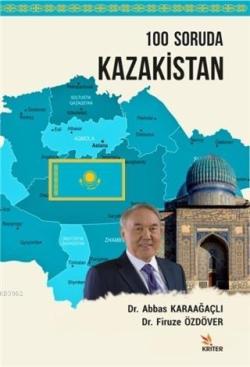 100 Soruda Kazakistan - Firuze Özdöver | Yeni ve İkinci El Ucuz Kitabı