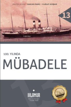 100. Yılında Mübadele - Hakan Sarı | Yeni ve İkinci El Ucuz Kitabın Ad