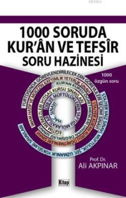 1000 Soruda Kur'ân ve Tefsîr Soru Hazinesi - Ali Akpınar | Yeni ve İki