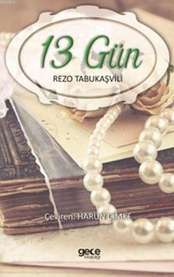 13 Gün - Rezo Tabukaşvili | Yeni ve İkinci El Ucuz Kitabın Adresi
