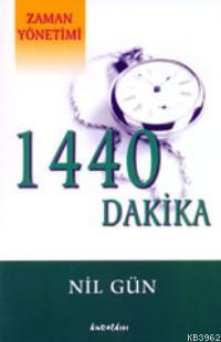 1440 Dakika - Nil Gün | Yeni ve İkinci El Ucuz Kitabın Adresi