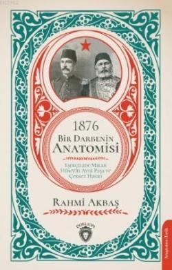 1876 - Bir Darbenin Anatomisi - Rahmi Akbaş | Yeni ve İkinci El Ucuz K