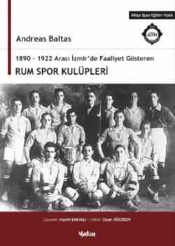 1890-1922 Arası Izmir'de Faaliyet Gösteren Rum Spor Kulüpleri - Andrea