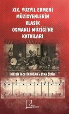 19. Yüzyıl Ermeni Müzisyenlerin Klasik Osmanlı Müziği'ne Katkıları - D