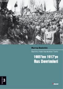 1905'ten 1917'ye Rus Devrimleri; Devrimci Halk Hareketleri Tarihi 3 Cilt