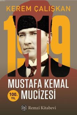 1919 Mustafa Kemal Mucizesi - Kerem Çalışkan | Yeni ve İkinci El Ucuz 