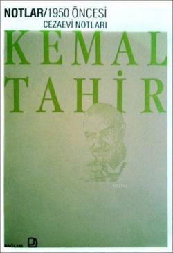 1950 Öncesi Cezaevi Notları - Kemal Tahir | Yeni ve İkinci El Ucuz Kit