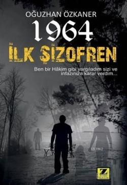 1964 İlk Şizofren - Oğuzhan Özkaner | Yeni ve İkinci El Ucuz Kitabın A