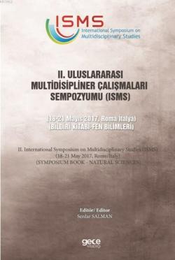 2. Uluslararası Multidisipliner Çalışmaları Sempozyumu (ISMS) - Fen Bi