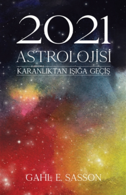 2021 Astrolojisi - Gahl E. Sasson | Yeni ve İkinci El Ucuz Kitabın Adr