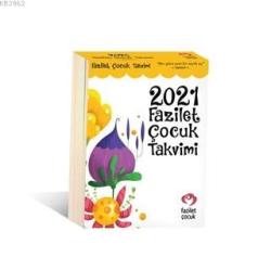 2021 Fazilet Çocuk Takvimi - Kolektif | Yeni ve İkinci El Ucuz Kitabın