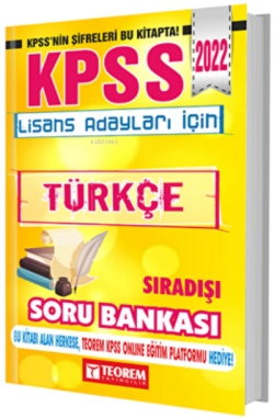 2022 KPSS Lisans Adayları İçin Sıra Dışı Türkçe Teorem Yayıncılık