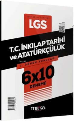 2023 LGS 1.Dönem Konuları T.C. İnkılap Tarihi ve Atatürkçülük 6 Deneme Marka Yayınları