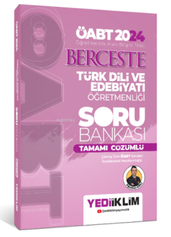 2024 ÖABT Berceste Türk Dili Ve Edebiyatı Öğretmenliği Tamamı Çözümlü 