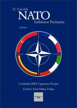 21. Yüzyılda NATO İstihbarat Paylaşımı - Kolektif | Yeni ve İkinci El 