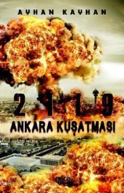 2119 Ankara Kuşatması - Ayhan Kayhan | Yeni ve İkinci El Ucuz Kitabın 