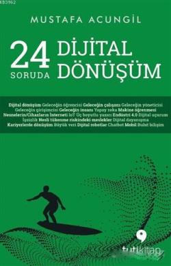 24 Soruda Dijital Dönüşüm - Mustafa Acungil | Yeni ve İkinci El Ucuz K
